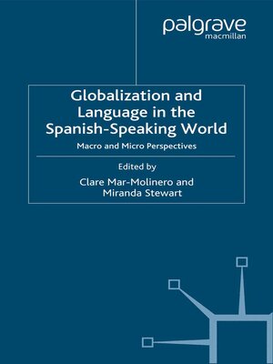 cover image of Globalization and Language in the Spanish Speaking World